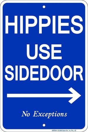 Hippies Use Side Door