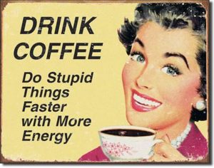 Coffee - Stupid  H