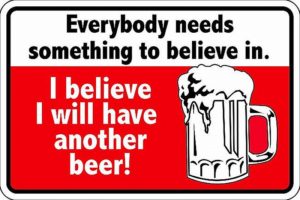 Have Another Beer