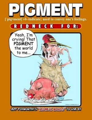 Foxworthy Pigment C/O