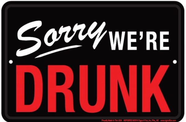 Sorry We're Drunk Large Parking