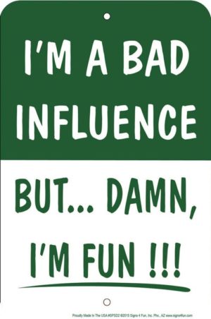 Bad Influence